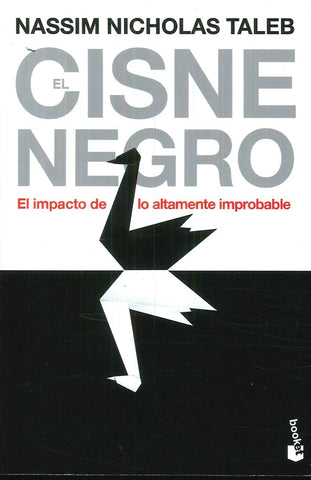 EL CISNE NEGRO.. | Nassim Nicholas Taleb