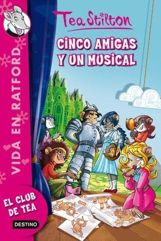 VIDA EN RATFORD 6: CINCO AMIGAS Y UN MUSICAL.. | Tea  Stilton