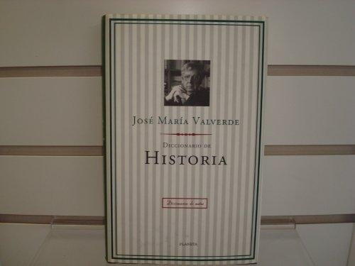 Diccionario de Historia | José María Valverde
