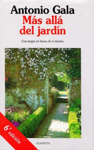 Más allá del jardín | Antonio Gala