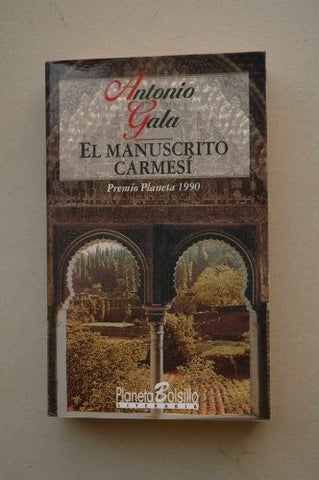 EL MANUSCRITO CARMESI | Antonio Gala