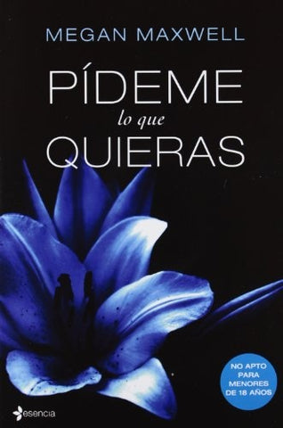 Pideme lo que quieras  | Megan Maxwell