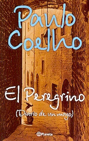 EL PEREGRINO (DIARIO DE UN MAGO).. | Coelho, Schumer