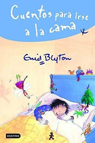Cuentos para irse a la cama | Enid Blyton