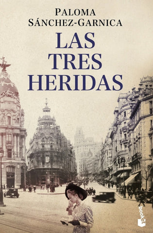 LAS TRES HERIDAS  | PALOMA SÁNCHEZ-GARNICA