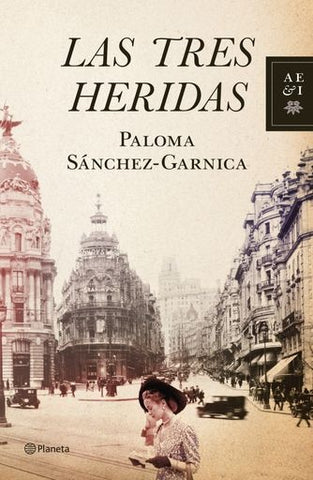 LAS TRES HERIDAS  | PALOMA SÁNCHEZ-GARNICA