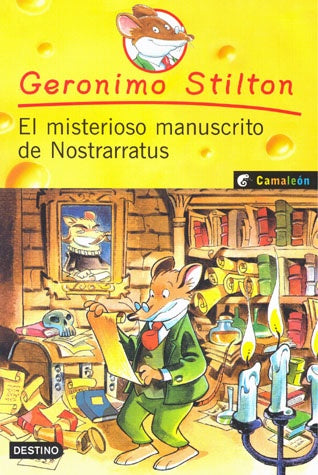 EL MISTERIOSO MANUSCRITO DE NOSTRARRATUS.. | Gerónimo Stilton