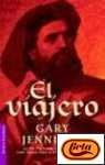 EL VIAJERO | Gary Jennings