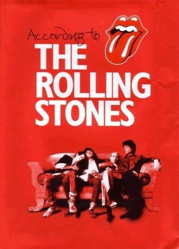 ACCORDING TO THE ROLLING STONES
