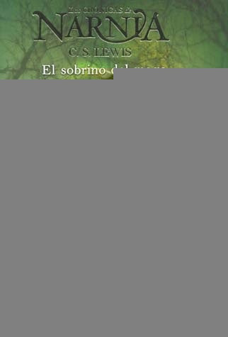 CRÓNICAS DE NARNIA. EL SOBRINO DEL MAGO..* | C. S. Lewis
