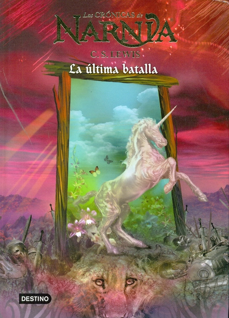 CRONICA DE NARNIA 7.. | C. S. , Gallart y otros