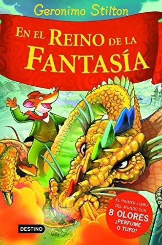 GERONIMO STILTON EN EL REINO DE LA FANTASIA | Gerónimo Stilton
