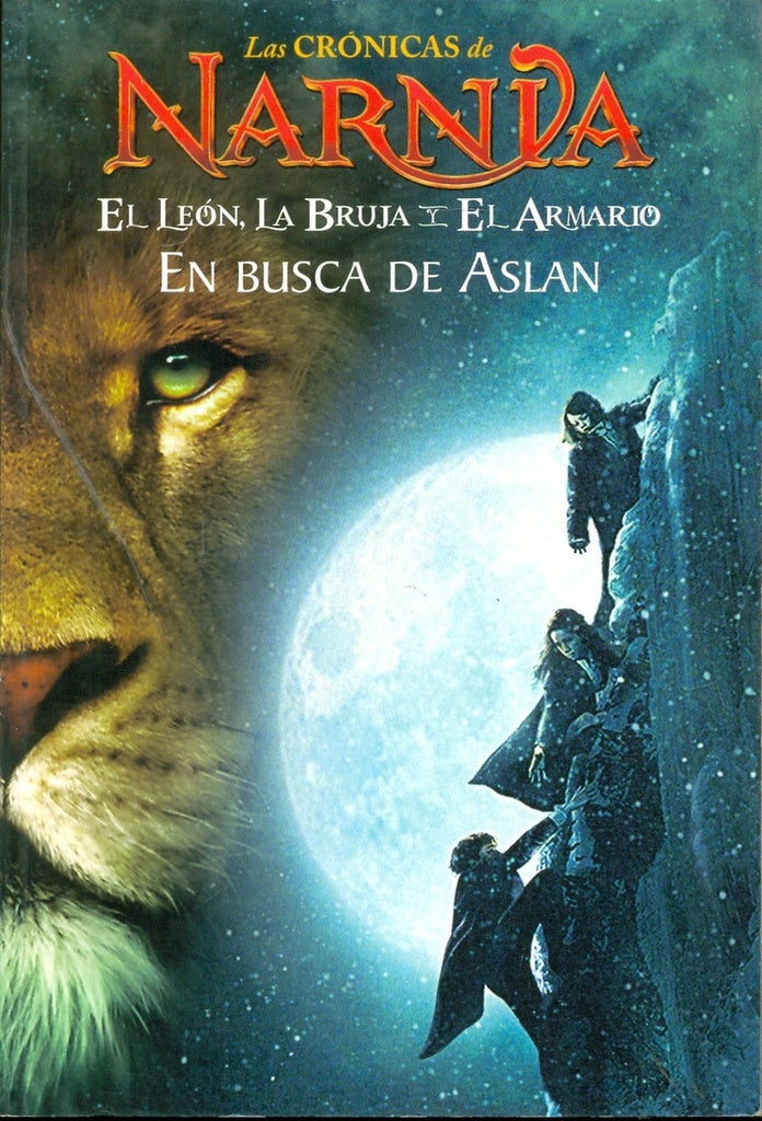 EL LEON LA BRUJA Y EL ARMARIO EN BUSCA DE ASLAN *