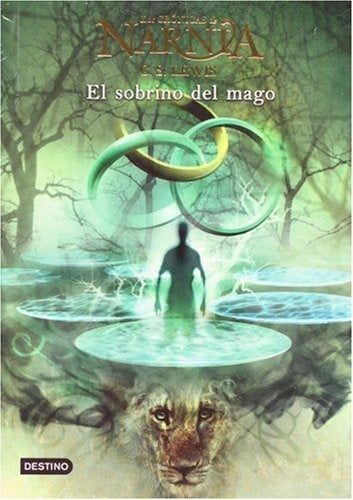 CRONICAS DE NARNIA 1 EL SOBRINO DEL MAGO | C.S.  Lewis