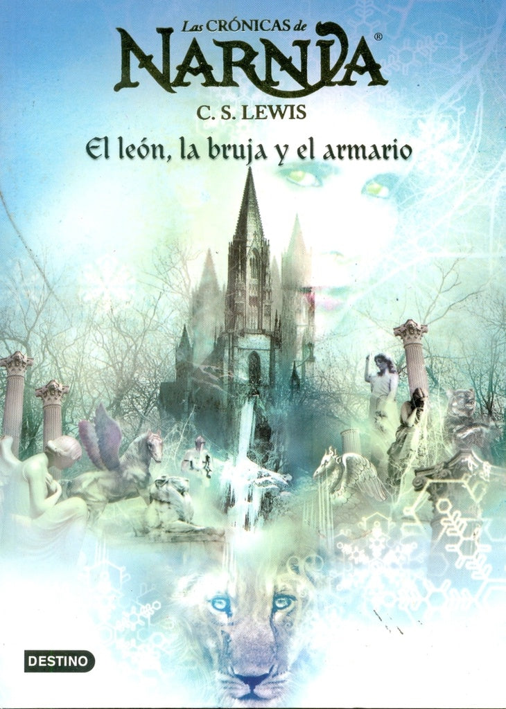 CRONICAS DE NARNIA 2 EL LEON LA BRUJA Y EL ARMARIO.. | Lewis C. S.