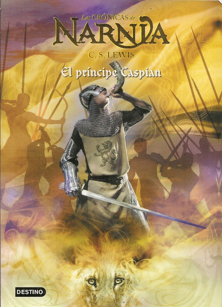 Cronicas de Narnia 4. El principe Caspian (Las Cronicas De Narnia) (Spanish Edition) | C. S. Lewis
