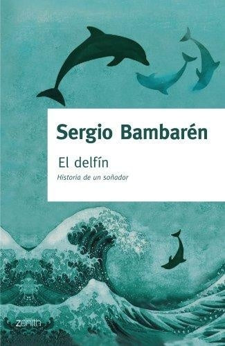 El delfín | Sergio Bambarén