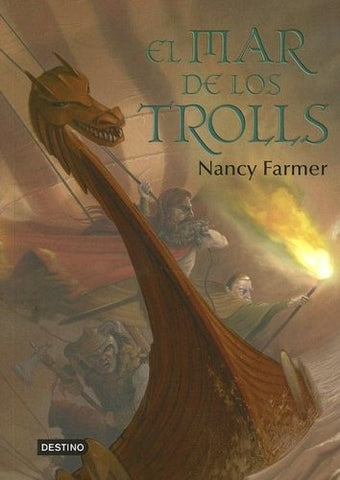 EL MAR DE LOS TROLLS.. | NANCY FARMER