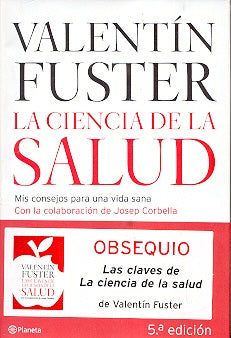 La ciencia de la salud. | Valentín Fuster
