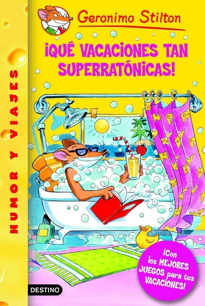 Qué vacaciones tan superratónicas!.IMM | Gerónimo Stilton