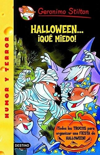 HALLOWEEN QUE MIEDO (GERONIMO STILTON 25) * | Gerónimo Stilton