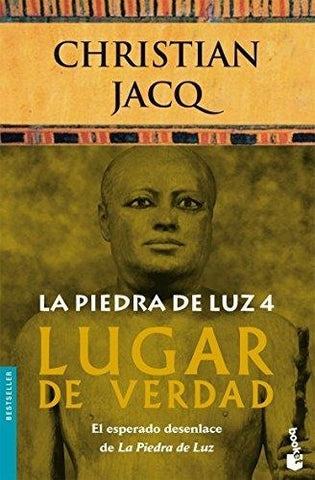 LUGAR DE VERDAD (LA PIEDRA DE LUZ 4) | CHRISTIAN  JACQ
