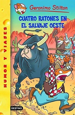 CUATRO RATONES EN EL SALVAJE OESTE 27.. | Gerónimo Stilton