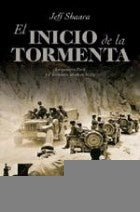 EL INICIO DE LA TORMENTA.. | Jeff Shaara