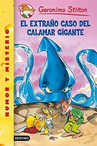EL EXTRAÑO CASO DEL CALAMAR GIGANTE.. | Gerónimo Stilton