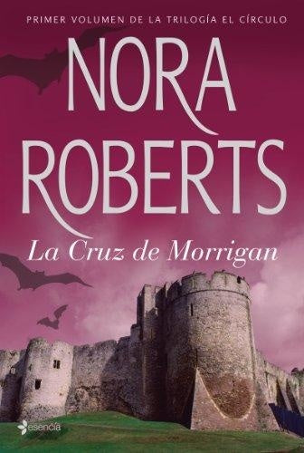 La Cruz de Morrigan | Nora Roberts