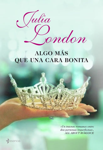 ALGO MAS QUE UNA CARA BONITA* | Julia London