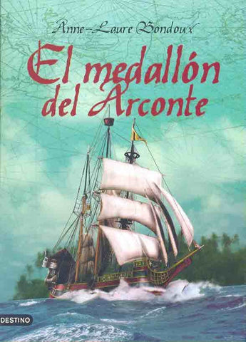 El medallón del Arconte | Anne Laure Bondoux