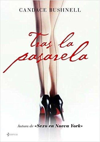 TRAS LA PASARELA | Candace Bushnell