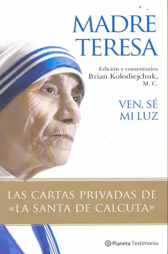 Ven, sé mi luz | Teresa, Cervera