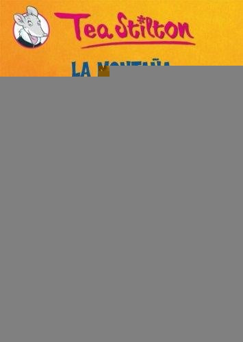 LA MONTAÑA PARLANTE 2.. | Tea  Stilton