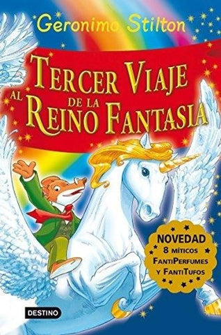 GERONIMO STILTON - TERCER VIAJE AL REINO DE LA FAN | Gerónimo Stilton