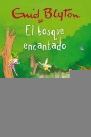 El Bosque encantado  | Guid  blyton