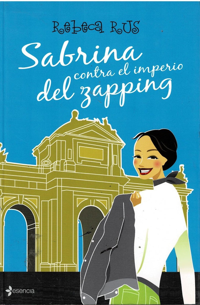 SABRINA CONTRA EL IMPERIO DEL ZAPPING.. | REBECA RUS