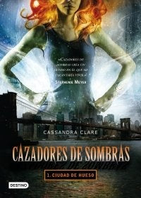 Cazadores de sombras 1 | Cassandra Clare