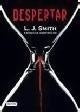 DESPERTAR: CRÓNICAS VAMPÍRICAS | L.J. Smith