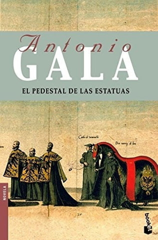 El pedestal de las estatuas  | Antonio Gala