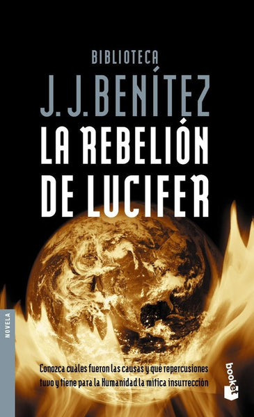 LA REBELION DE LUCIFER.. | J. J. Benítez