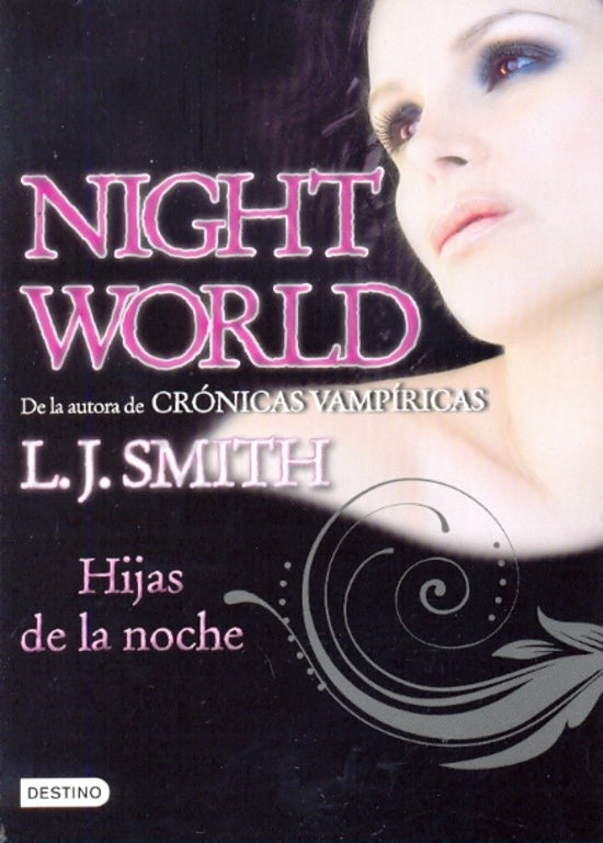 HIJAS DE LA NOCHE (NIGHT WORLD 1).. | L.J. Smith