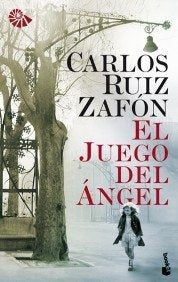 EL JUEGO DEL ÁNGEL | Carlos Ruiz Zafón