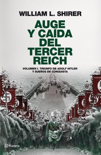 AUGE Y CAÍDA DEL TERCER REICH | William L. Shirer
