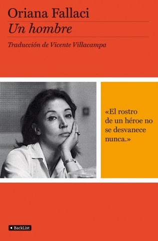 UN HOMBRE | Oriana Fallaci