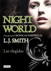 ELEGIDAS (NIGHT WORLD 2).. | L.J. Smith