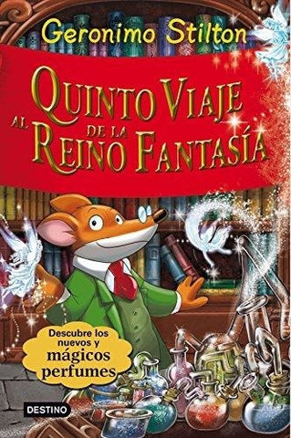 QUINTO VIAJE AL REINO DE LA FANTASIA | Gerónimo Stilton