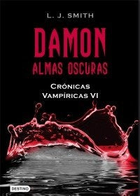 DAMON: ALMAS OSCURAS.. | L.J Smith