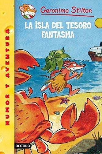 ISLA DEL TESORO FANTASMA (GERONIMO STILTON 42) | Gerónimo Stilton